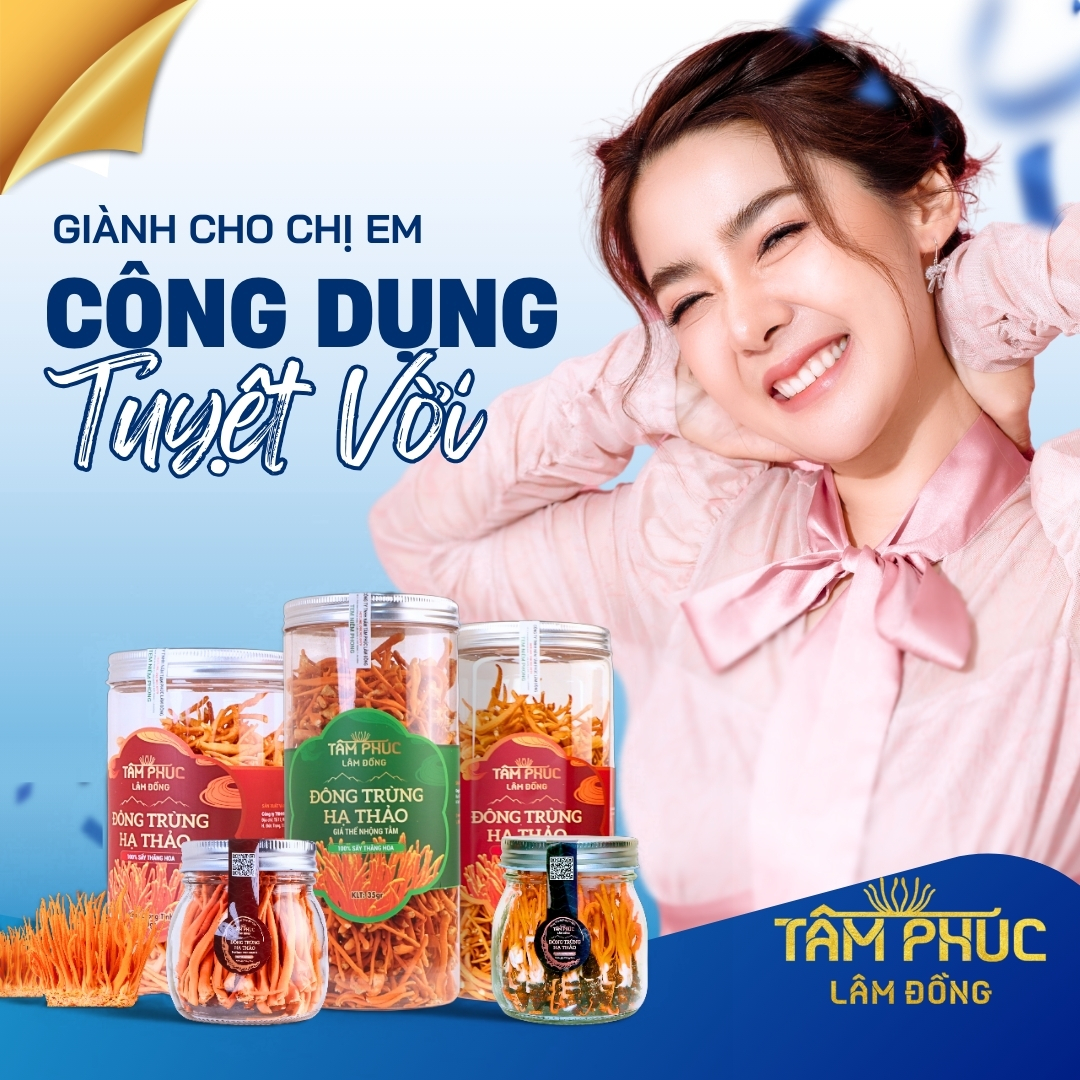 Công Dụng Vàng Của Đông Trùng Hạ Thảo Sấy Thăng Hoa Đối Với Sức Khỏe Và Sắc Đẹp Phụ Nữ